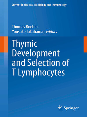 cover image of Thymic Development and Selection of T Lymphocytes